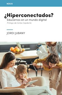 ¿Hiperconectados? - Jordi Jubany - E-Book