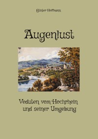 Augenlust - Günter Hoffmann - E-Book