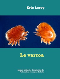 Le varroa - Eric Leroy - E-Book
