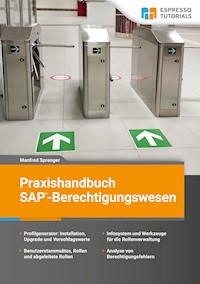 Praxishandbuch SAP-Berechtigungswesen - Manfred Sprenger - E-Book