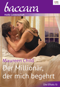Der Millionär, der mich begehrt - Maureen Child - E-Book