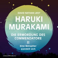 Die Ermordung des Commendatore Band II - Haruki Murakami - Hörbuch