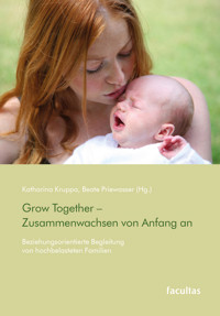 Grow Together – Zusammenwachsen von Anfang an -  - E-Book