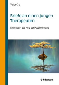 Briefe an einen jungen Therapeuten - Victor Chu - E-Book