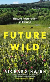 Future Wild - Richard Nairn - E-Book