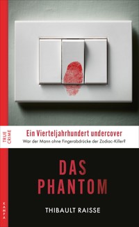 Das Phantom - Thibault Raisse - E-Book