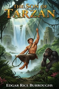 The Son of Tarzan - Edgar Rice Burroughs - E-Book