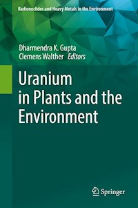 Uranium in Plants and the Environment - - E-Book