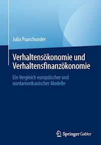 Verhaltensökonomie und Verhaltensfinanzökonomie - Julia Puaschunder - E-Book