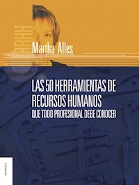 Las 50 herramientas de Recursos Humanos que todo profesional debe conocer - Martha Alles - E-Book