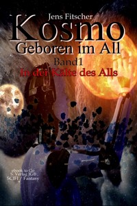 In der Kälte des Alls - Jens Fitscher - E-Book