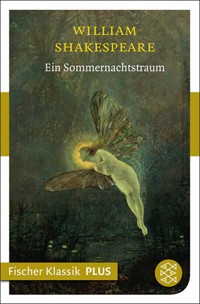 Ein Sommernachtstraum - William Shakespeare - E-Book