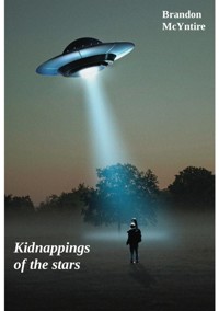 Kidnappings of the stars - Brandon McYntire - E-Book