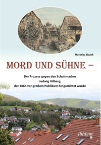 Mord und Sühne - Matthias Blazek - E-Book