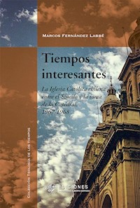 Tiempos interesantes - Marcos Fernández Labbé - E-Book
