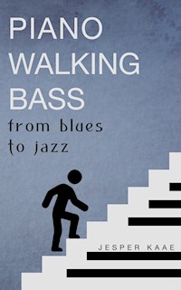 Piano Walking Bass - Jesper Kaae - E-Book