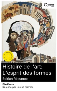 Histoire de l'art: L'esprit des formes (Édition résumée) - Elie Faure - E-Book