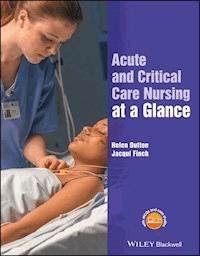 Acute and Critical Care Nursing at a Glance - - E-Book