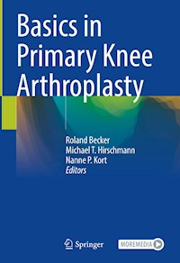 Basics in Primary Knee Arthroplasty -  - E-Book