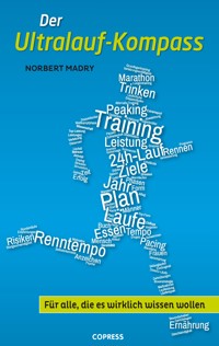 Der Ultralauf-Kompass - Norbert Madry - E-Book