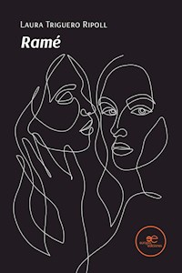 Ramé - Laura Triguero Ripoll - E-Book