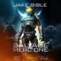 Salvage Merc One (Ungekürzt) - Jake Bible - Hörbuch