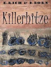 Killerhitze - B. Born - E-Book