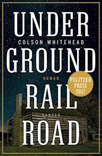 Underground Railroad - Colson Whitehead - E-Book