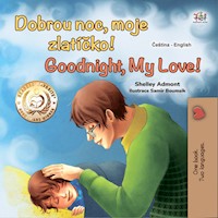 Dobrou noc, moje zlatíčko! Goodnight, My Love! - Shelley Admont - E-Book