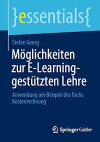 Möglichkeiten zur E-Learning-gestützten Lehre - STEFAN GEORG - E-Book