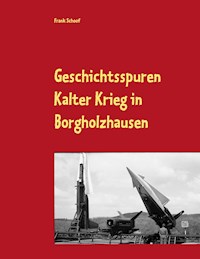Geschichtsspuren - Frank Schoof - E-Book