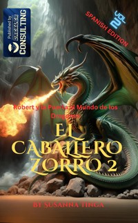 El Caballero Zorro 2 - Susanna Tinga - E-Book