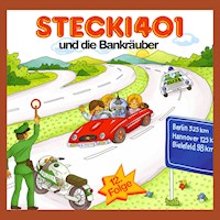 Stecki 401 und die Bankräuber - Hassan Refay - Hörbuch