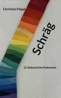 Schräg - Christian Flügel - E-Book