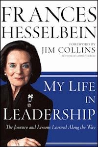 My Life in Leadership - Frances Hesselbein - E-Book
