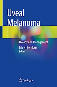 Uveal Melanoma - - E-Book