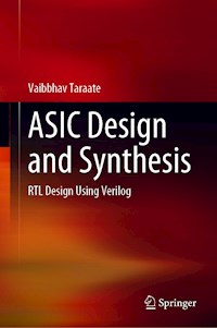 ASIC Design and Synthesis - Vaibbhav Taraate - E-Book