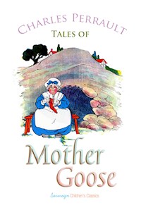 Tales of Mother Goose - Charles Perrault - E-Book
