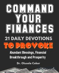 Command Your Finances - Dr. Olusola Coker - E-Book