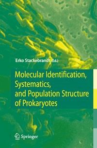 Molecular Identification, Systematics, and Population Structure of Prokaryotes -  - E-Book