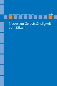 Neues zur Selbstständigkeit von Sätzen - - E-Book