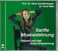 Sanfte Muskeldehnung - Hansjörg Schertenleib - Hörbuch