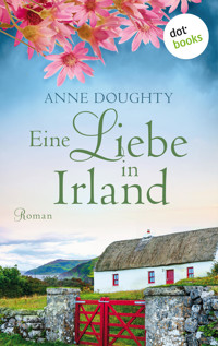 Eine Liebe in Irland - Anne Doughty - E-Book