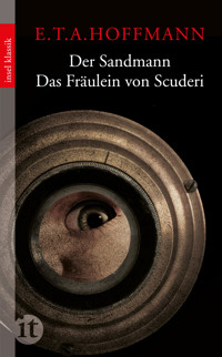 Der Sandmann / Das Fräulein von Scuderi - E.T.A. Hoffmann - E-Book