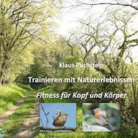 Trainieren mit Naturerlebnissen - Klaus Puchstein - E-Book