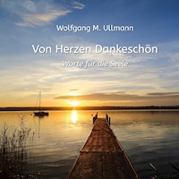 Von Herzen Dankeschön - Wolfgang M. Ullmann - E-Book