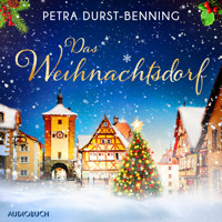 Das Weihnachtsdorf - Petra Durst-Benning - Hörbuch