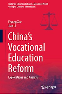 China’s Vocational Education Reform - Eryong Xue - E-Book