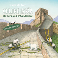 Chliine Isbär - De Lars und d'Pandabäre (ungekürzt) - Hans de Beer - Hörbuch
