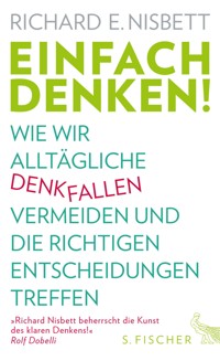 Einfach denken! - Richard E. Nisbett - E-Book